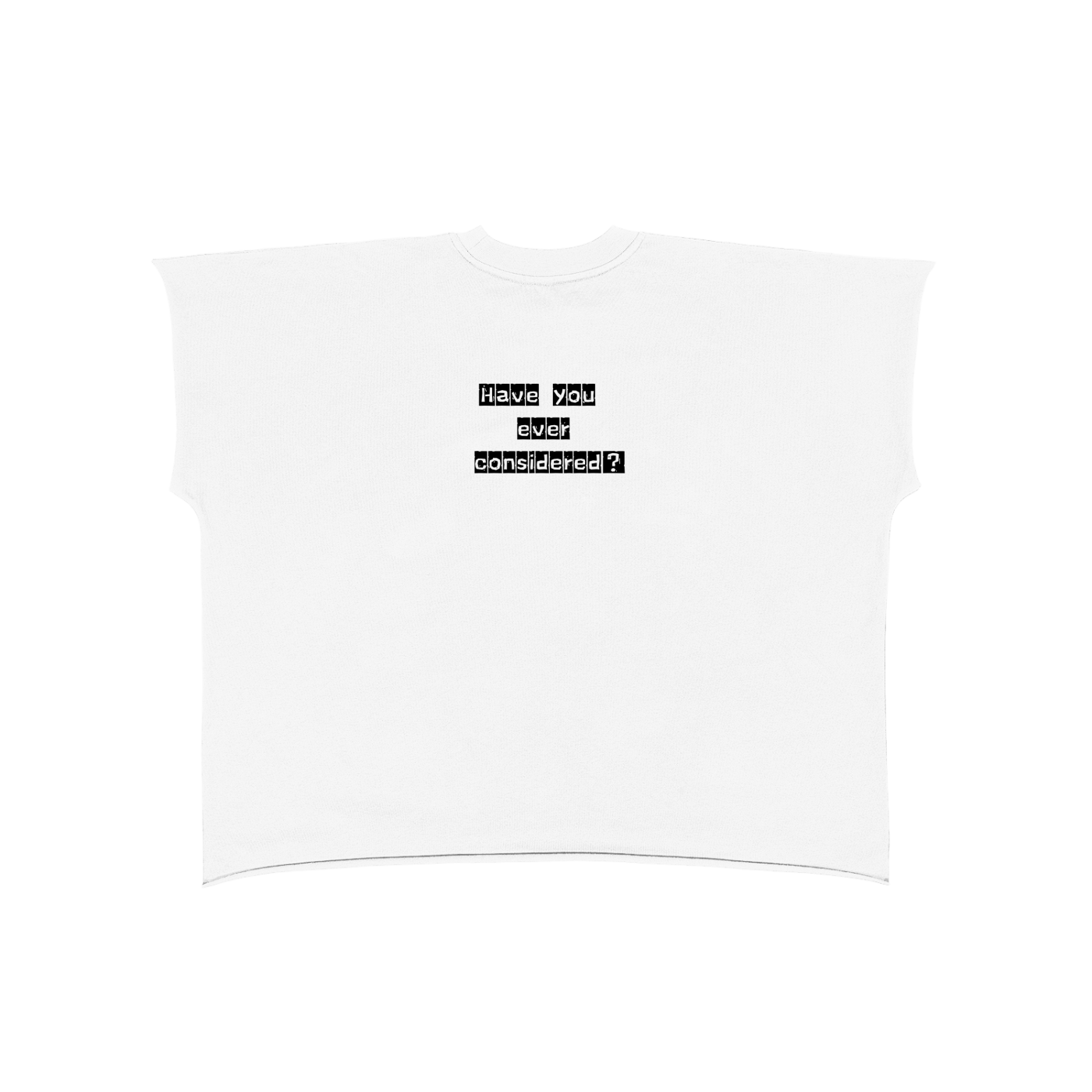 Have you ever considered? White Tank