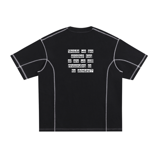 We still Demure? T-Shirt